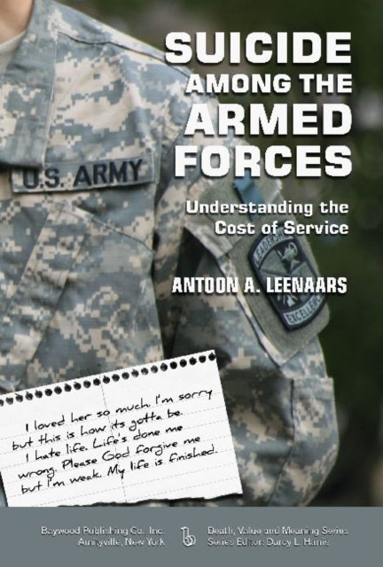 Book cover of: Suicide Among the Armed Forces. By: Antoon Leenaars