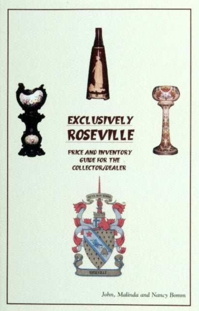 Book cover of: Exclusively Roseville. By: Malinda John