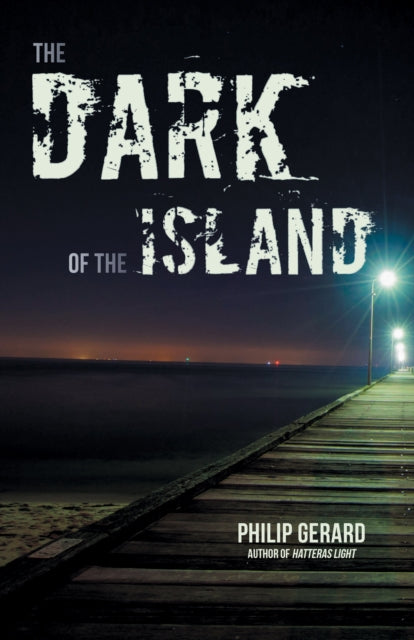 Book cover of: Dark of the Island, The. By: Philip Gerard