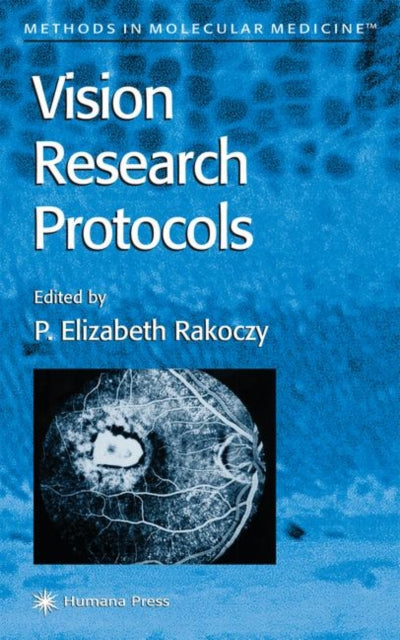 Book cover of: Vision Research Protocols. By: P. Elizabeth Rakoczy