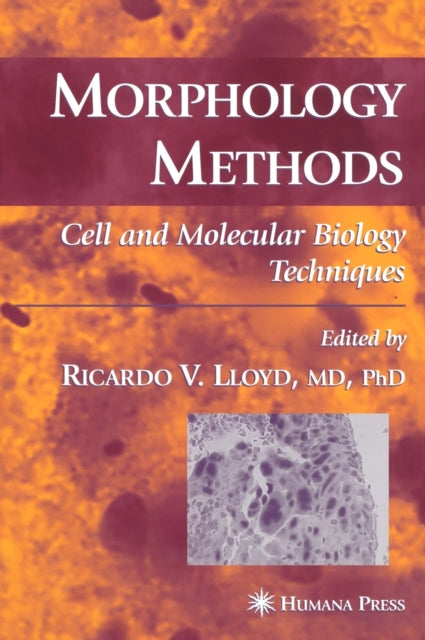 Book cover of: Morphology Methods. By: Ricardo V. Lloyd