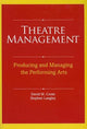 Book cover of: Theatre Management. By: David M. Conte