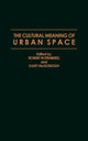 Book cover of: Cultural Meaning of Urban Space