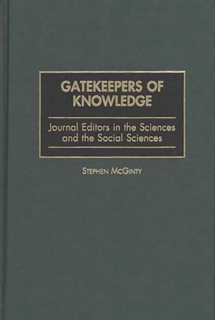 Book cover of: Gatekeepers of Knowledge