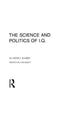 Book cover of: Science and Politics of I.q.