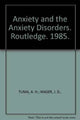 Book cover of: Anxiety and the Anxiety Disorders