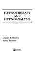 Book cover of: Hypnotherapy and Hypnoanalysis