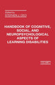 Book cover of: Handbook of Cognitive, Social, and Neuropsychological Aspects of Learning Disabilities