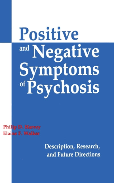 Book cover of: Positive and Negative Symptoms in Psychosis