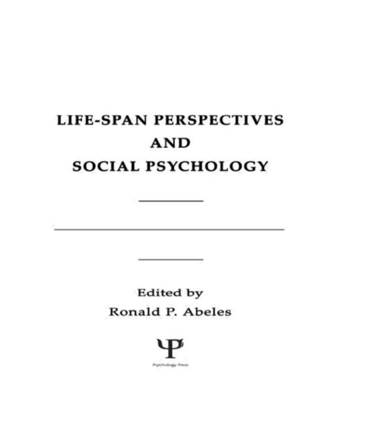 Book cover of: Life-span Perspectives and Social Psychology