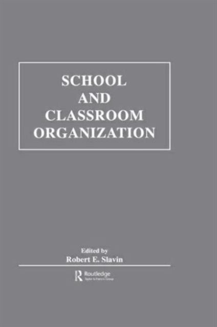 Book cover of: School and Classroom Organization