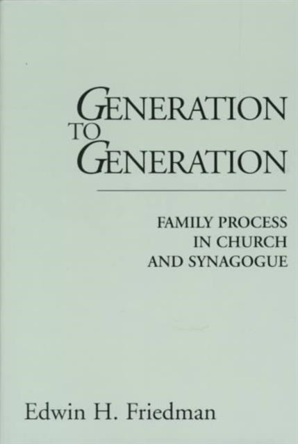 Book cover of: Generation to Generation
