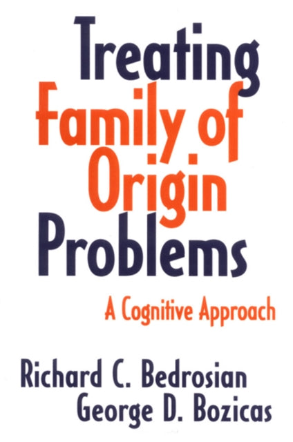 Book cover of: Treating Family of Origin Problems