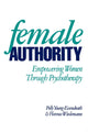Book cover of: Female Authority. By: Polly Young-Eisendrath
