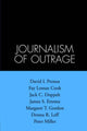 Book cover of: Journalism of Outrage. By: David L. Protess