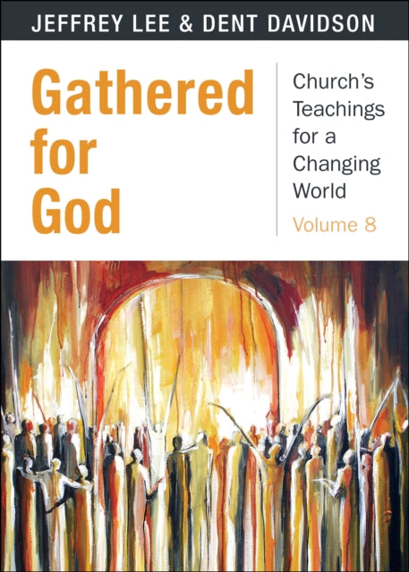 Book cover of: Gathered for God. By: Dent Davidson