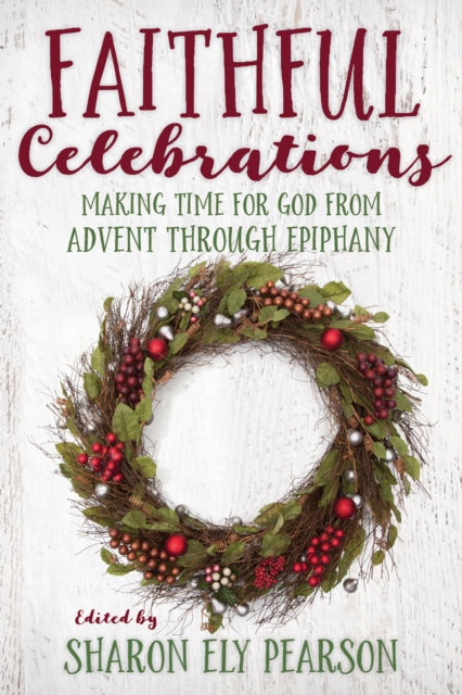 Book cover of: Faithful Celebrations. By: Sharon Ely Pearson
