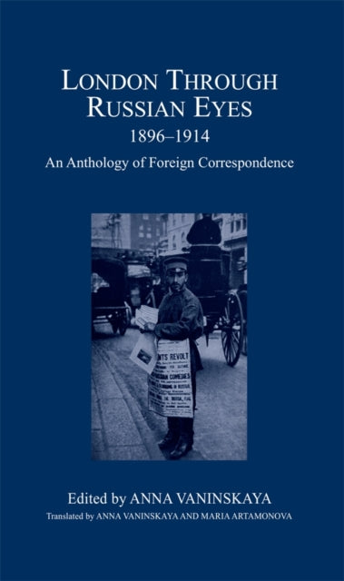 Book cover of: London Through Russian Eyes, 1896-1914
