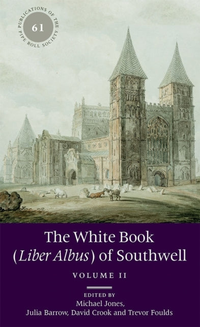 Book cover of: White Book (Liber Albus) of Southwell. By: Michael Jones