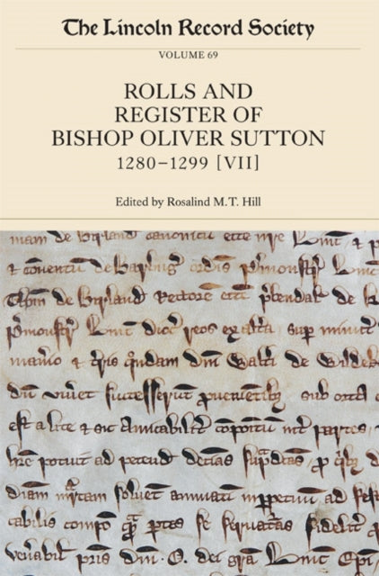 Book cover of: Rolls and Register of Bishop Oliver Sutton, 1280-1299. By: Rosalind M. T. Hill