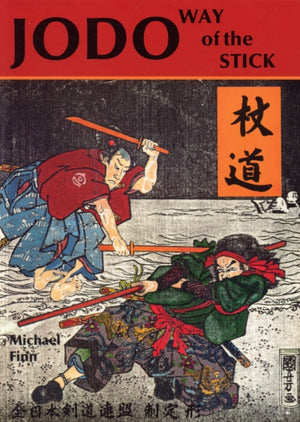 Jodo Way of the Stick