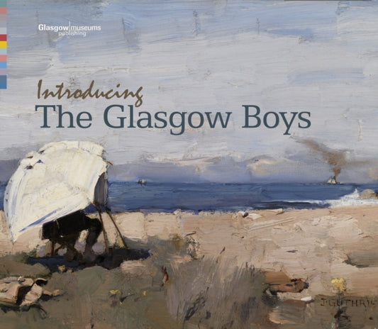 Book cover of: Introducing The Glasgow Boys. By: GLASGOW MUSEUMS