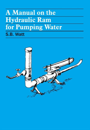 Manual on the Hydraulic Ram for Pumping Water