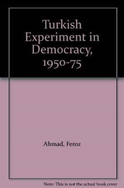 Book cover of: Turkish Experiment in Democracy, 1950-75