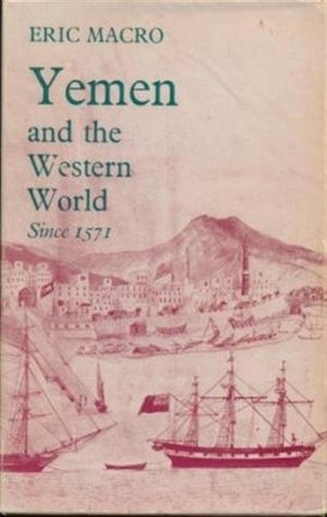 Yemen and the Western World Since 1571