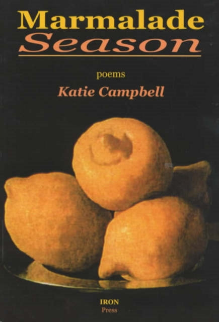 Book cover of: Marmalade Season. By: Katie Campbell