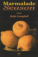 Book cover of: Marmalade Season. By: Katie Campbell