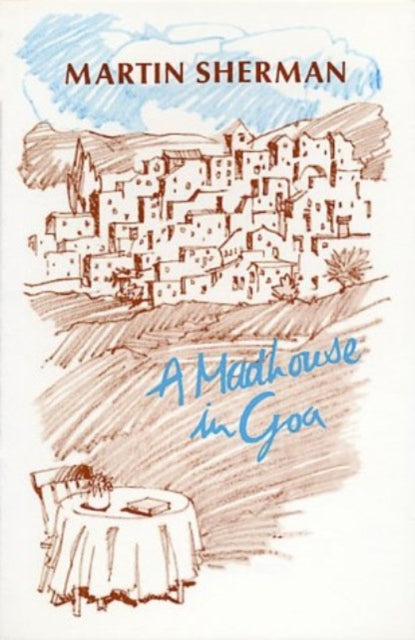 Book cover of: Madhouse in Goa