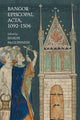 Book cover of: Bangor Episcopal Acta, 1092-1306