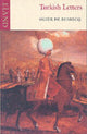 Book cover of: Turkish Letters. By: Ogier de Busbecq