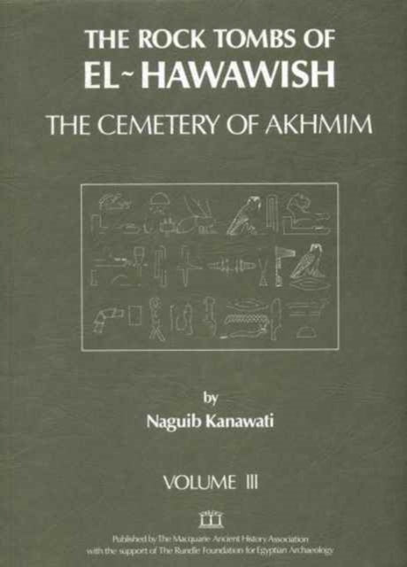 Book cover of: Rock Tombs of El-Hawawish 3. By: N. Kanawati