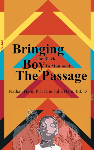 Book cover of: Bringing the Black boy to Manhood. By: Nathan Hare