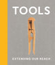 Book cover of: Tools. By: Cooper-Hewitt Museum