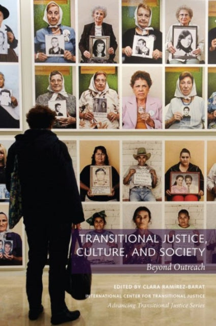 Book cover of: Transitional Justice, Culture, and Society – Beyond Outreach. By: Clara Ramirez-Barat