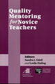 Book cover of: Quality Mentoring for Novice Teachers. By: Leslie Huling