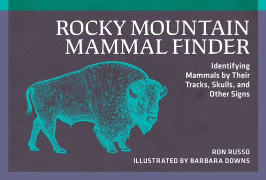 Book cover of: Rocky Mountain Mammal Finder. By: Ron Russo