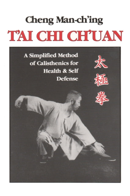 Book cover of: T'ai Chi Ch'uan. By: Cheng Man-Ch'Ing