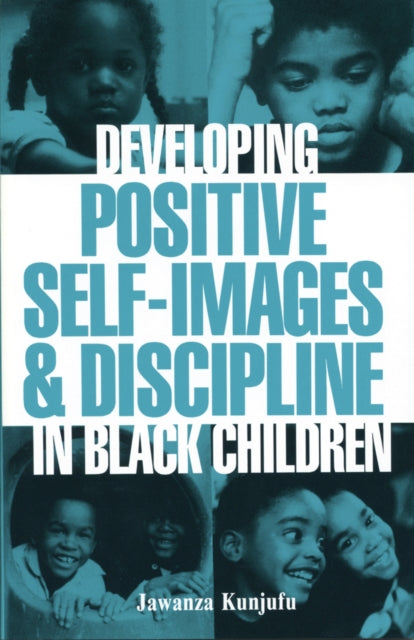Book cover of: Developing Positive Self-Images & Discipline in Black Children