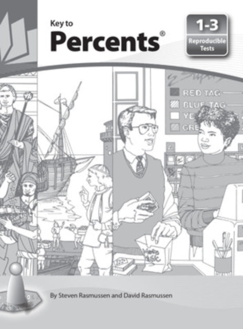 Book cover of: Key to Percents, Reproducible Tests for Books 1-3. By: Steven Rasmussen