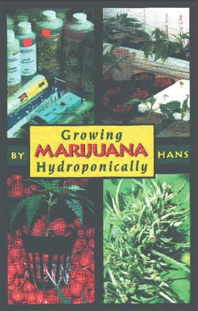 Book cover of: Growing Marijuana Hydroponically. By: Tina Wright