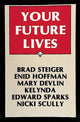 Book cover of: Your Future Lives. By: Enid Hoffman