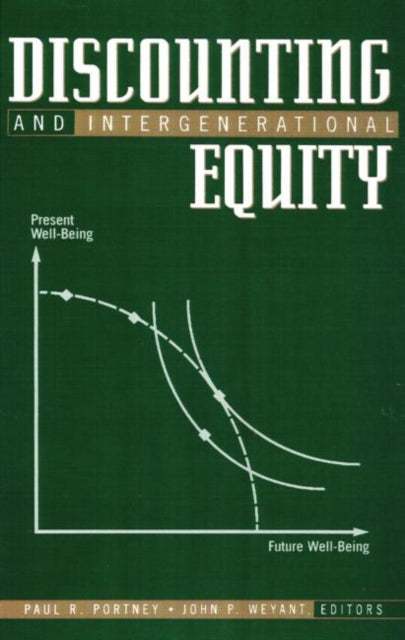 Book cover of: Discounting and Intergenerational Equity