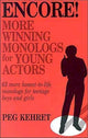 Book cover of: Encore! More Winning Monologs for Young Actors. By: Jean Little