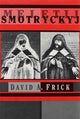 Book cover of: Meletij Smotryc’kyj