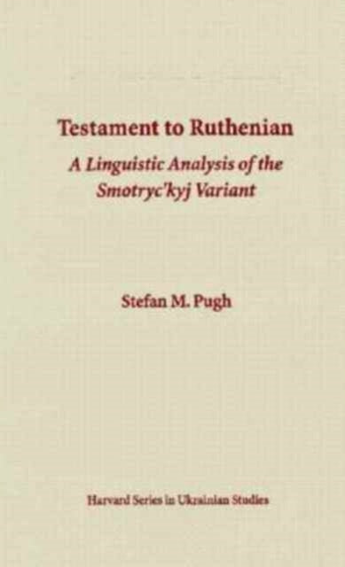 Book cover of: Testament to Ruthenian