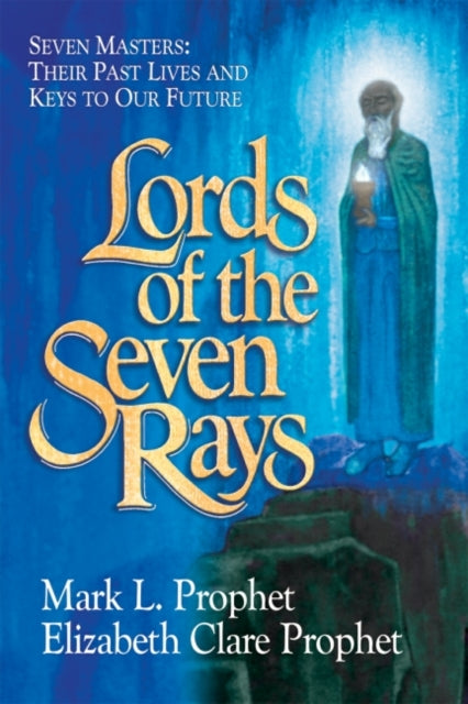 Book cover of: Lords of the Seven Rays - Pocketbook. By: Mark L. Prophet